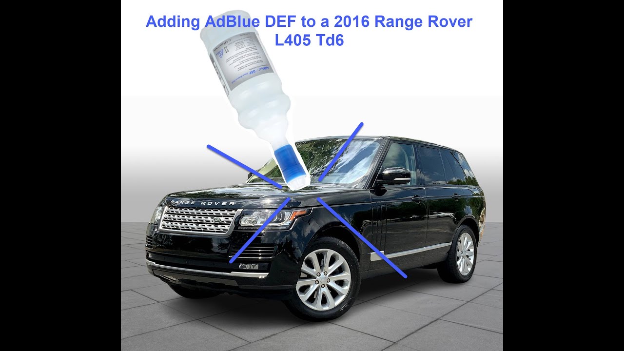 Заправка AdBlue DEF в Range Rover L405 TD6 2016 года — а также как проверить уровень масла, не до...