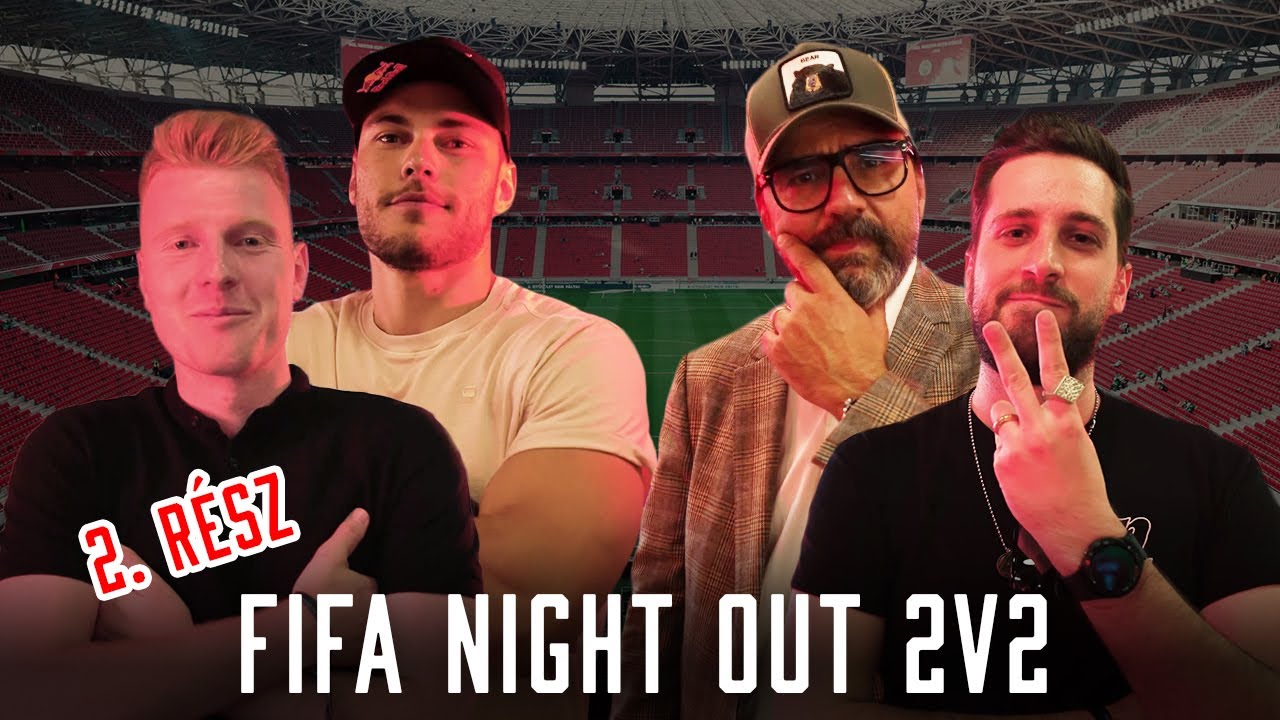 FIFA Night Out 2. rész - Puskás Aréna | DomiNation eSports