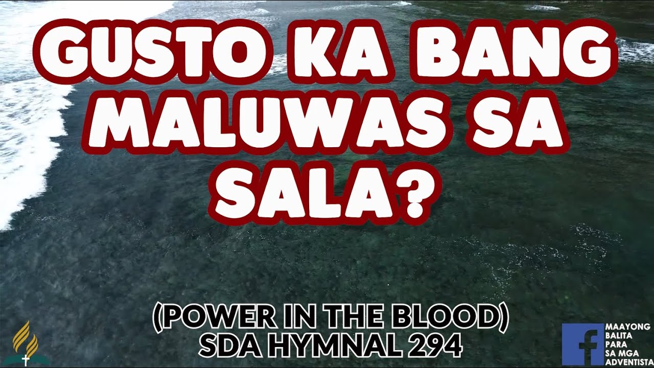 SDA BALAANG ALAWITON | POWER IN THE BLOOD | GUSTO KA BANG MALUWAS SA SALA?