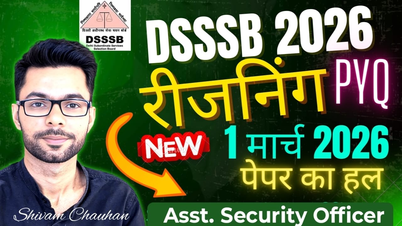 DSSSB Reasoning 2026 | 1 MARCH Paper Sol- 1 | PRT, TGT, PGT, MTS, ASO, DASS Grade 2 | Shivam Chauhan