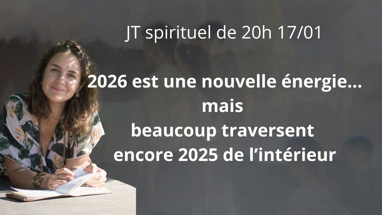 2026 est une nouvelle énergie… mais  beaucoup traversent  encore 2025 de l’intérieur
