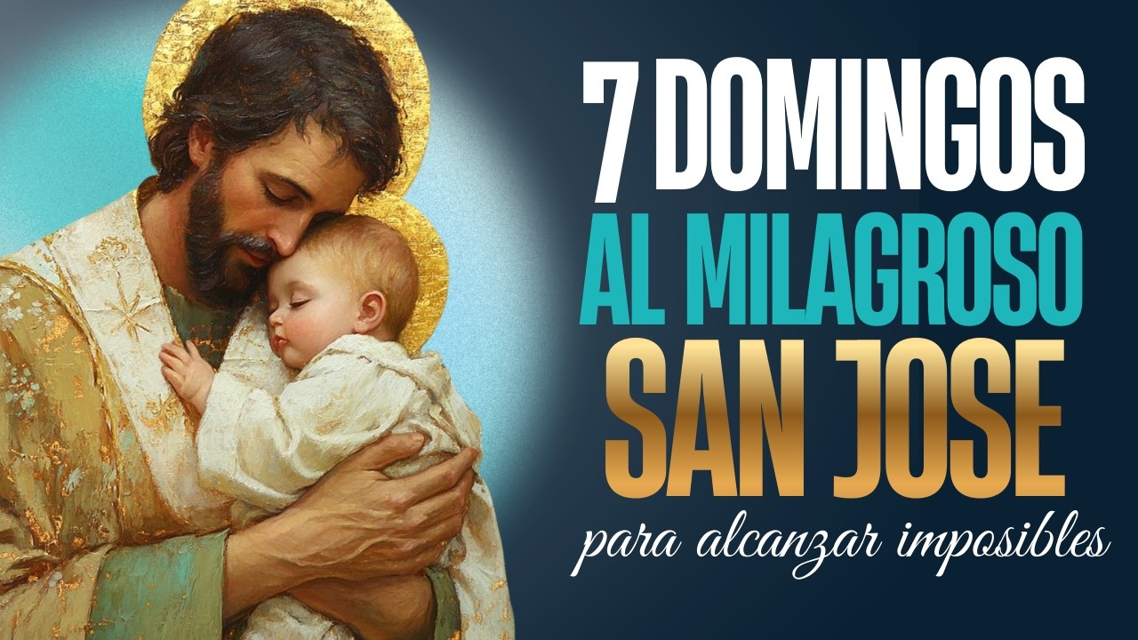 🌿7 Domingos al Milagroso SAN JOSE🌿Para Alcanzar lo Imposible👉6 Domingo