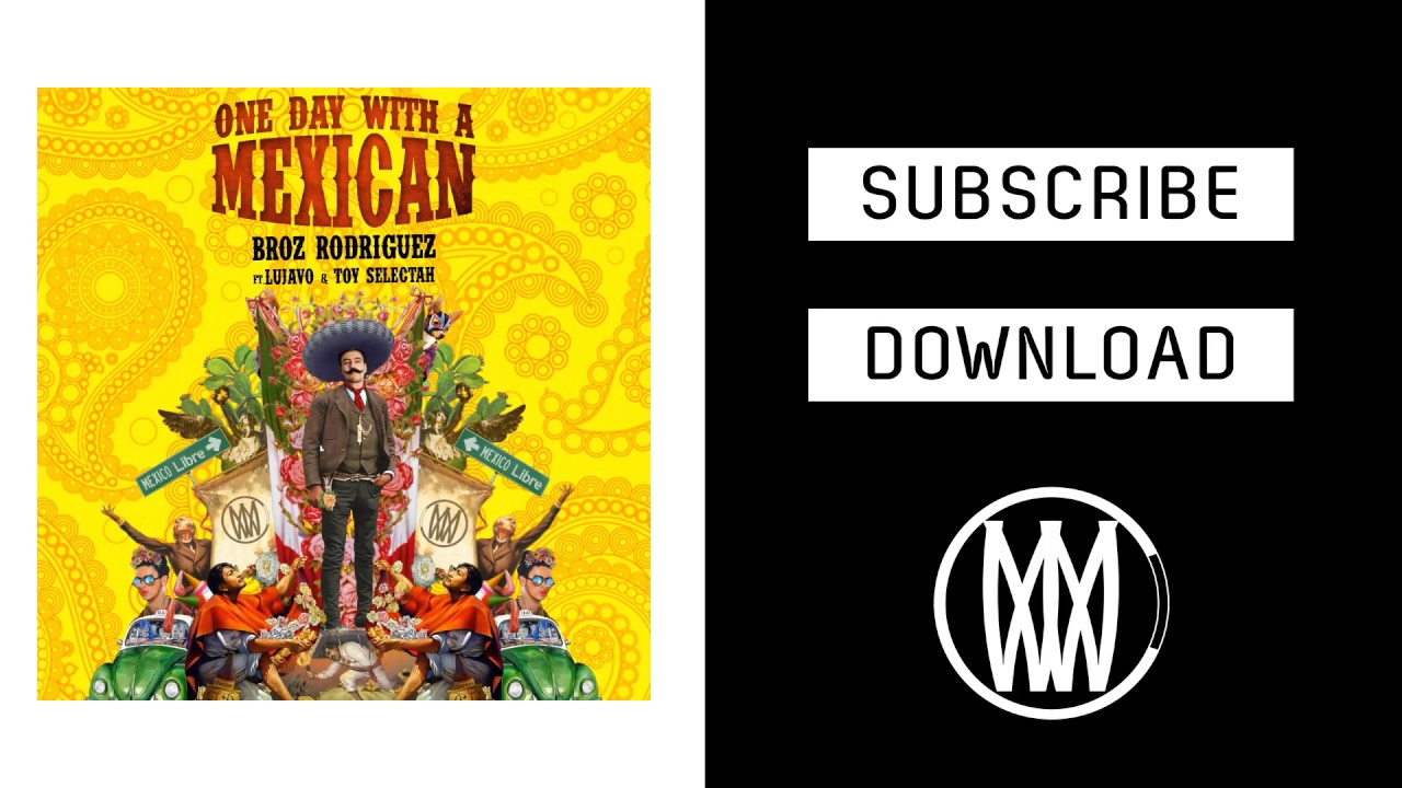 ODWAM(One Day With a Mexican) - Broz rodriguez ft. Lujavo & Toy Selectah [Audio Oficial]