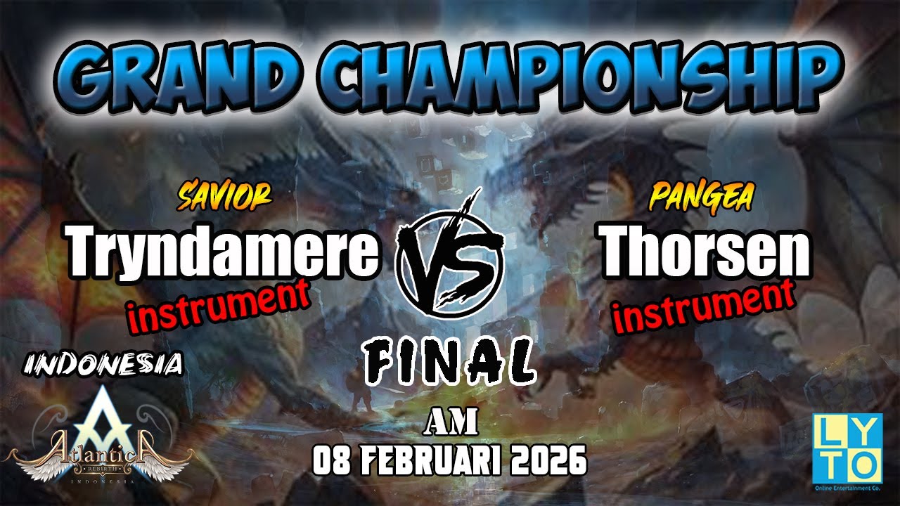 Final Tryndamere vs Thorsen AM Grand Championship 08 Februari 2026 | Atlantica Rebirth Indonesia