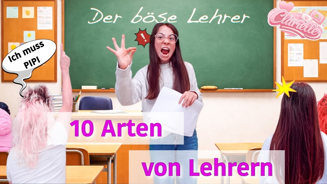Clara 10 Arten von Lehrern | Wie man reagiert | Der böse Lehrer | Meine Schule