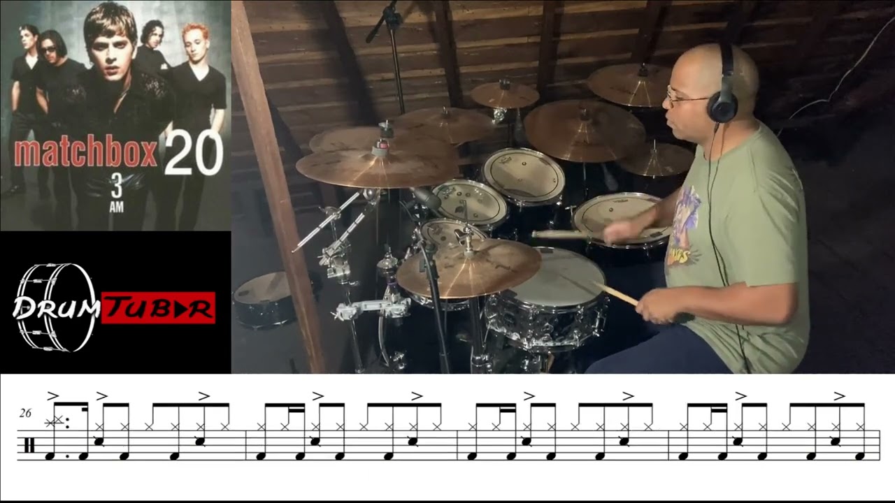 Matchbox 20 - 3 AM (with sheet music) (Drum Cover) [Studio Version] #MB20week24