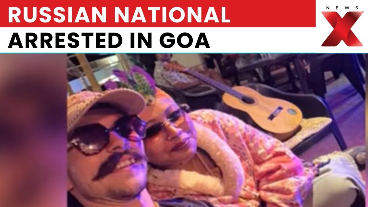 Goa Police Update: Russian National Aleksei Leonov Arrested for Double Murder