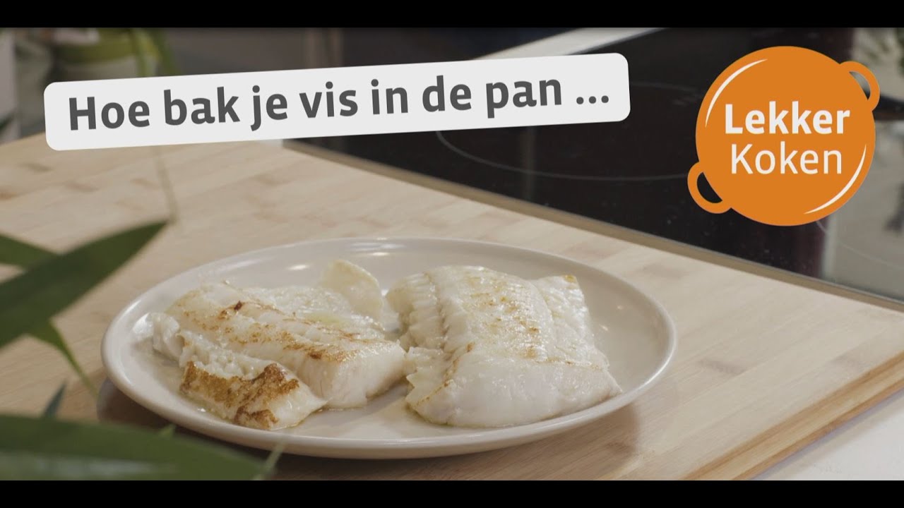 Hoe bak je vis in de pan? - Colruyt