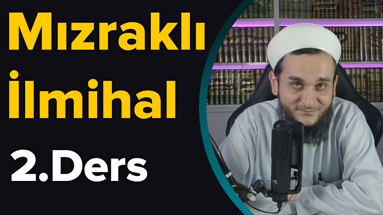 MIZRAKLI İLMİHAL 2. DERS ORUÇ BAHSİ VE NİYET ÇEŞİTLERİ