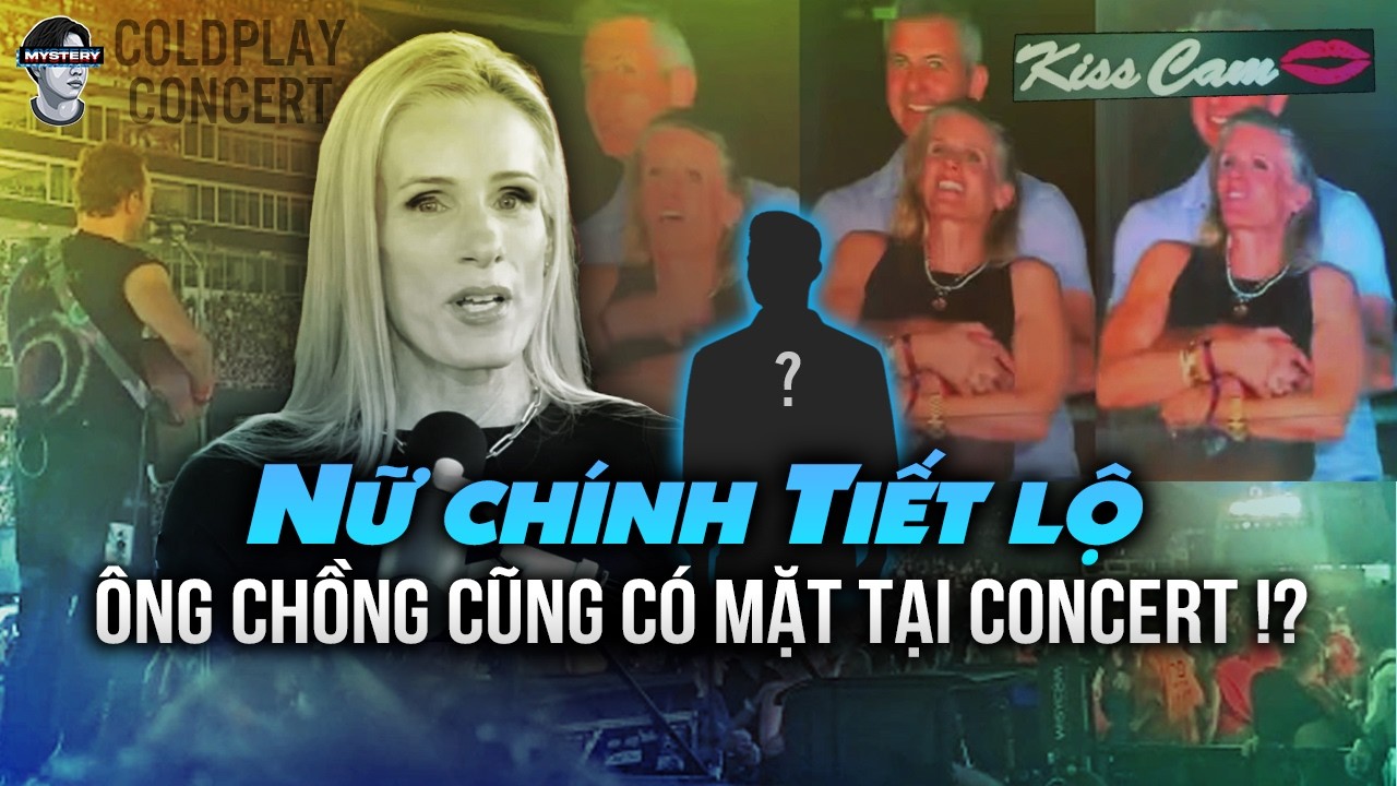 BIẾN MỚI VỤ KISS CAM: NỮ CHÍNH KRISTIN CABOT TIẾT LỘ CHỒNG CŨNG CÓ MẶT Ở CONCERT