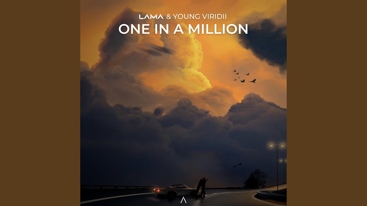 One In A Million (ft. Young Viridii)
