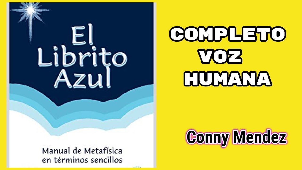 EL LIBRITO AZUL COMPLETO de Conny Mendez