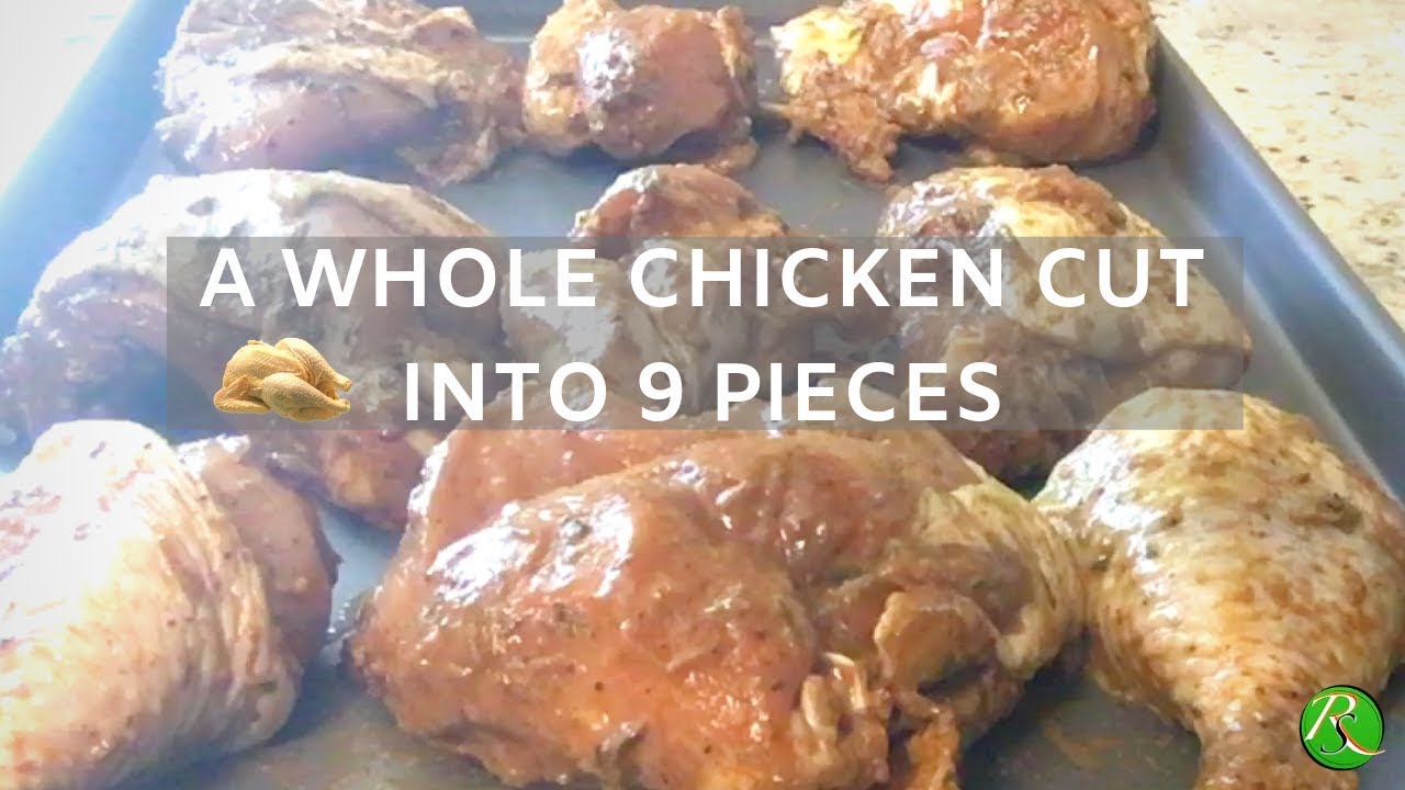 HOW TO CUT A WHOLE CHICKEN INTO 9 PIECES | CHICKEN PREPARATION