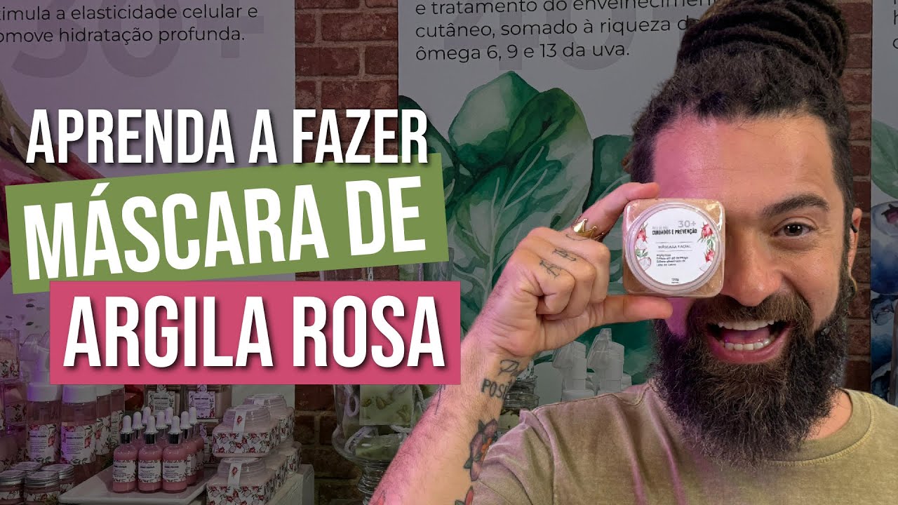 APRENDA A FAZER MÁSCARA DE ARGILA ROSA