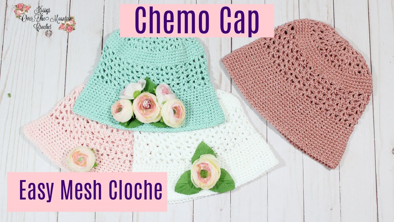 How To Crochet An Easy Mesh Cloche Bucket Chemo Cap