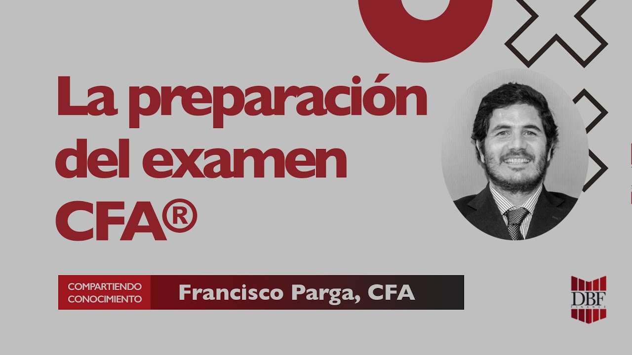 DBF Finance: La Más Efectiva Preparación del Examen CFA I