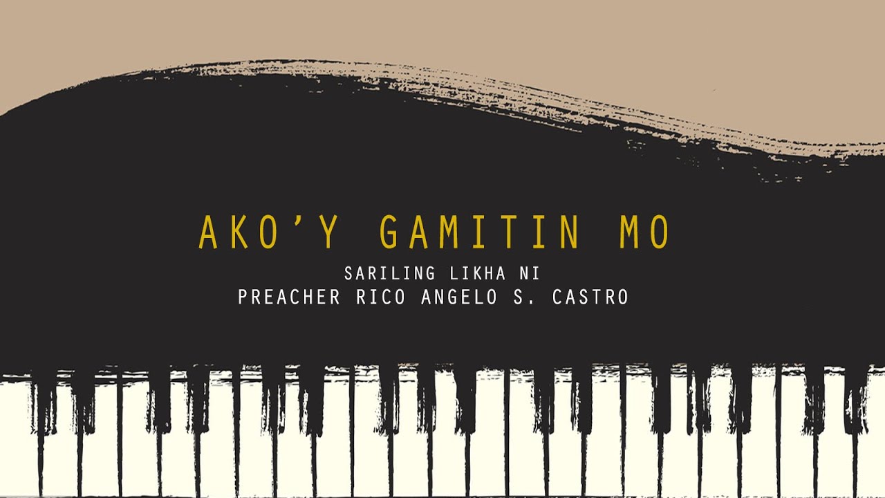 AKO'Y GAMITIN MO - PapuRico Hymns 2021