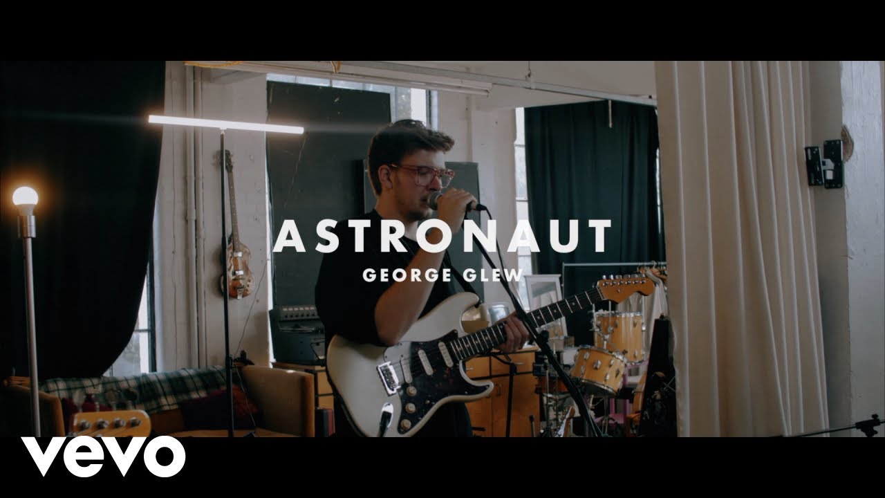 George Glew - Astronaut (Live in Session)