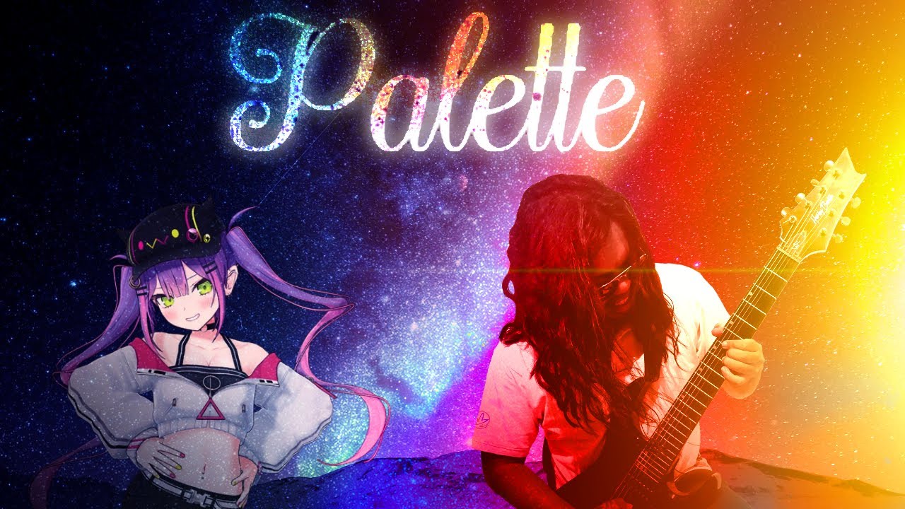 Palette by Tokoyami Towa (Epic Metal Guitar Cover)