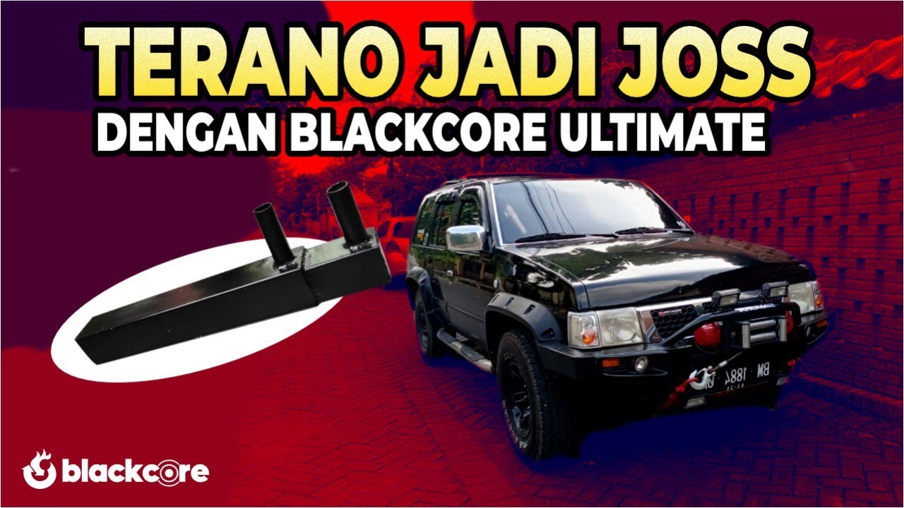 Nissan Terrano pertama di dunia yang pasang blackcore ultimate, amazing