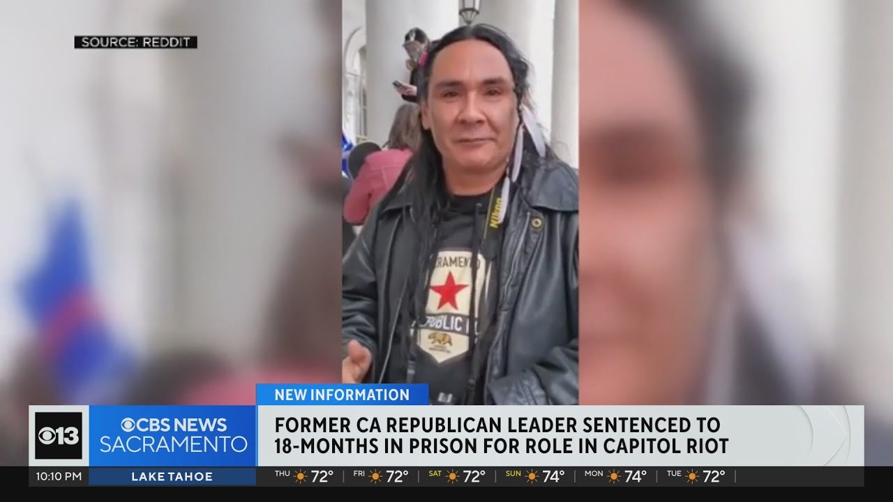 Jan. 6 Capitol riot participant from Sacramento sentenced to 18 months in prison