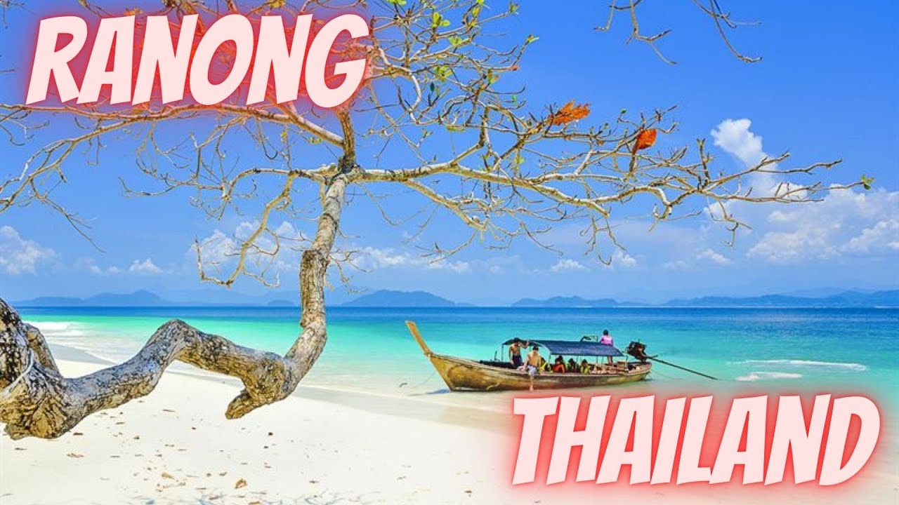 Ranong Thailand ระนอง