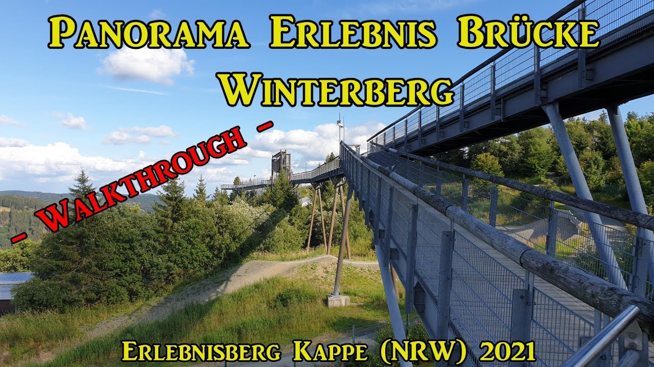 Panorama Erlebnis Brücke Winterberg - Walkthrough - Erlebnisberg Kappe 2021