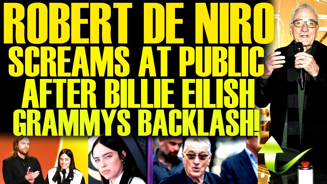 Robert De Niro MENTAL BREAKDOWN After Billie Eilish Stolen Land & ICE Comments BACKFIRE At Grammys!