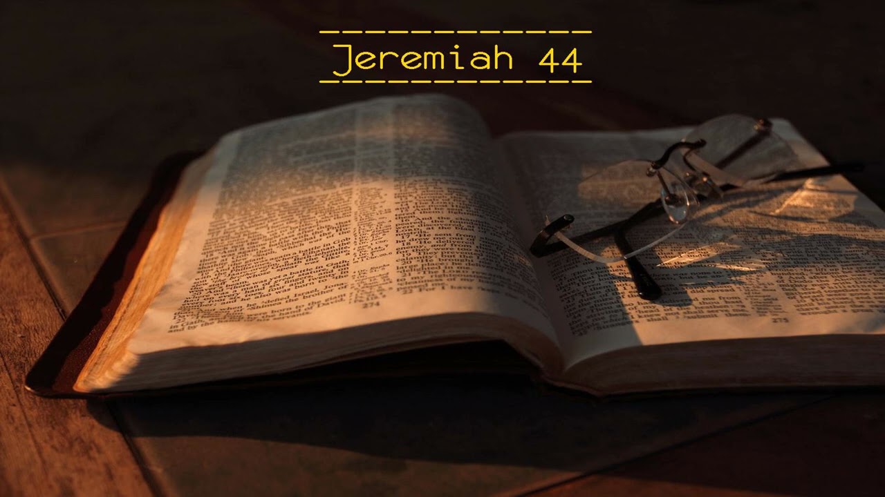 Jeremiah 44 - New International Version