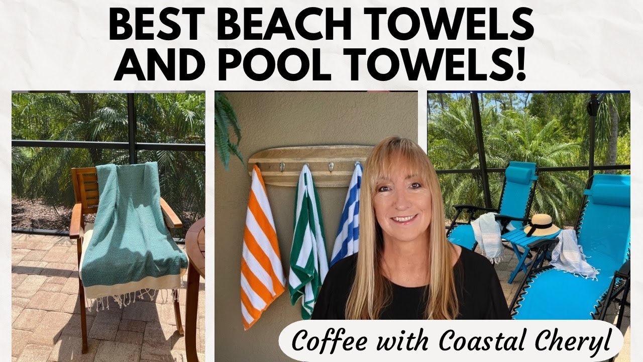 BEST BEACH TOWELS AND POOL TOWELS!