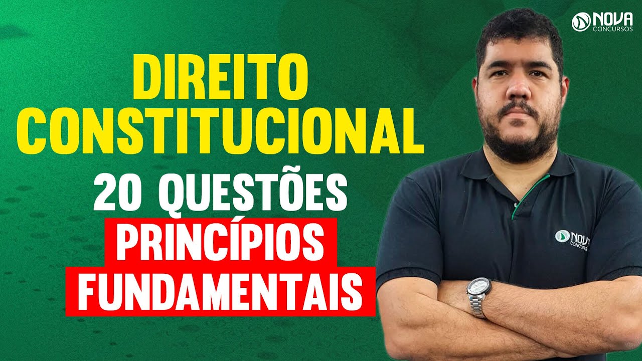 Direito Constitucional - 20 questões de Princípios Fundamentais