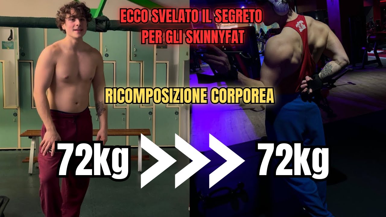 LA MIA ESPERIENZA CON LA RICOMPOSIZIONE CORPOREA: PERCHÉ SE SEI SKINNYFAT DEVI FARLO!
