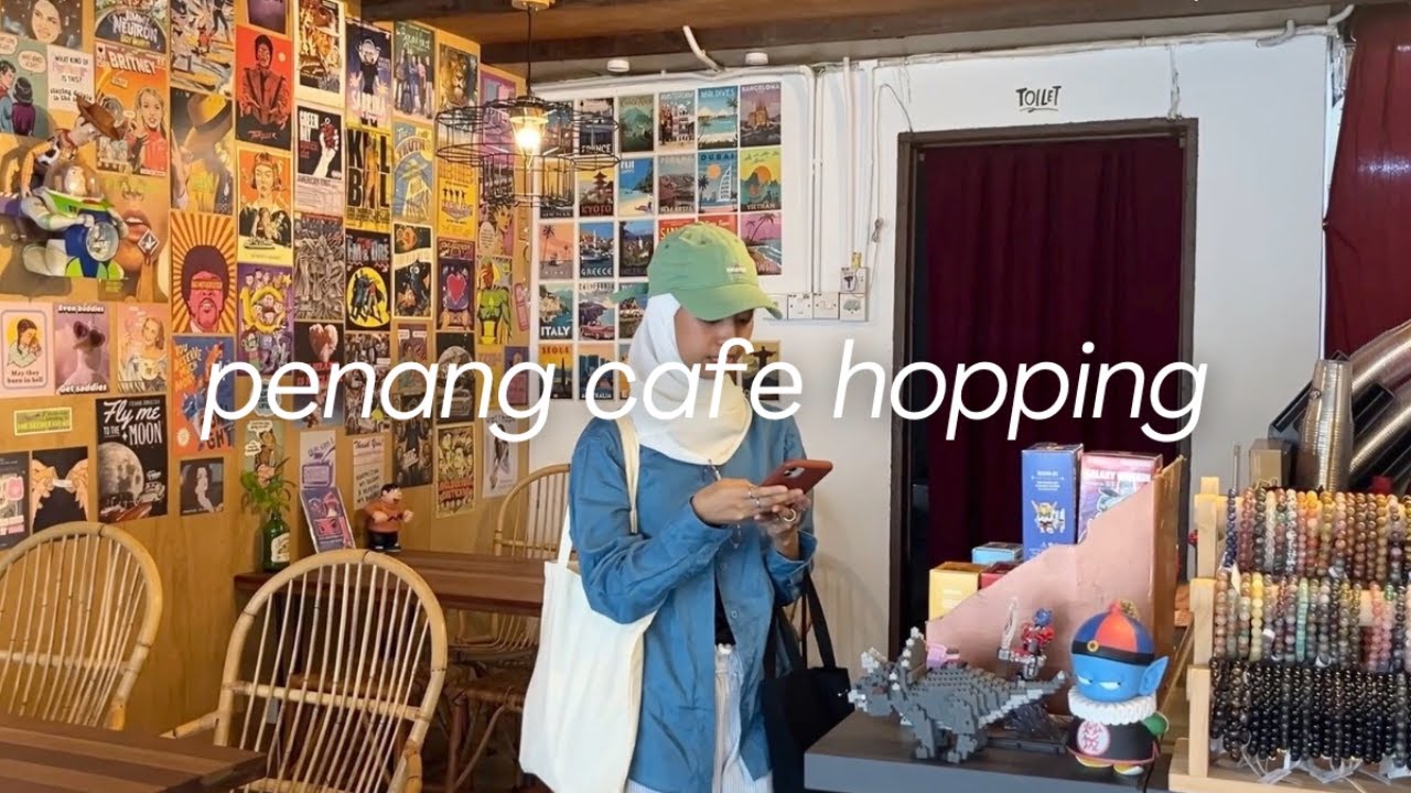 exploring penang cafes for the whole day!
