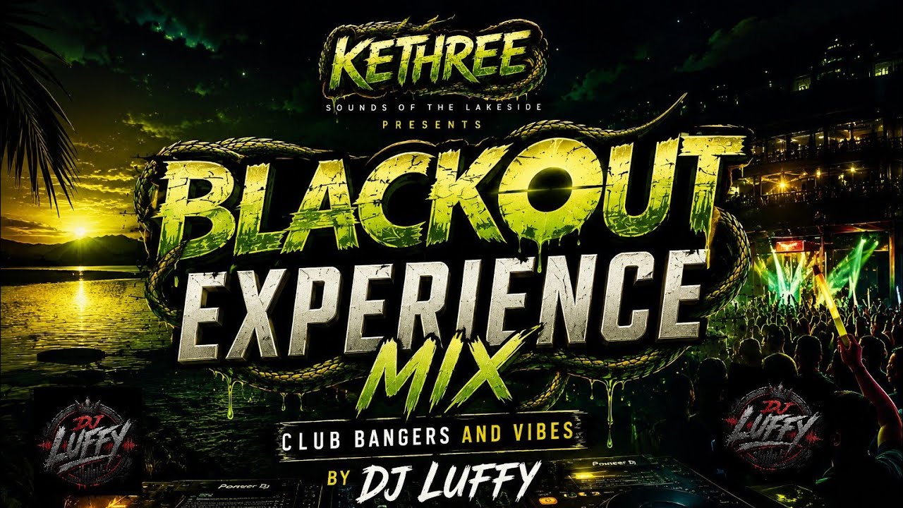 DJ LUFFY &ndash; BLACKOUT EXPERIENCE MIX VOL. 2 | CLUB BANGERS & VIBES | KETHREE MUSIC #kethree