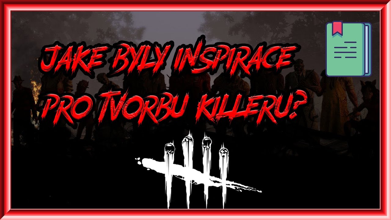 JAKÉ BYLY INSPIRACE PRO KILLERY?? | Dead by Daylight CZ | Zajímavosti Pt. 1