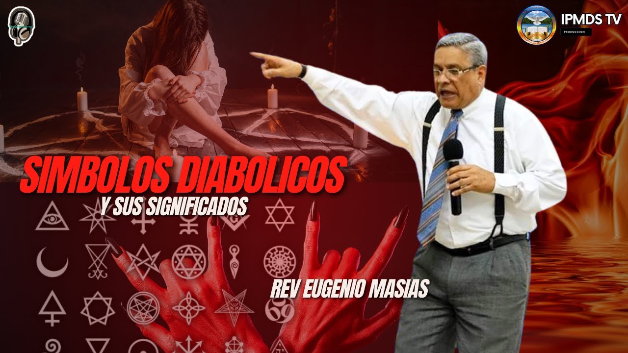 Simbolos Diabolicos - Rev Eugenio Masias