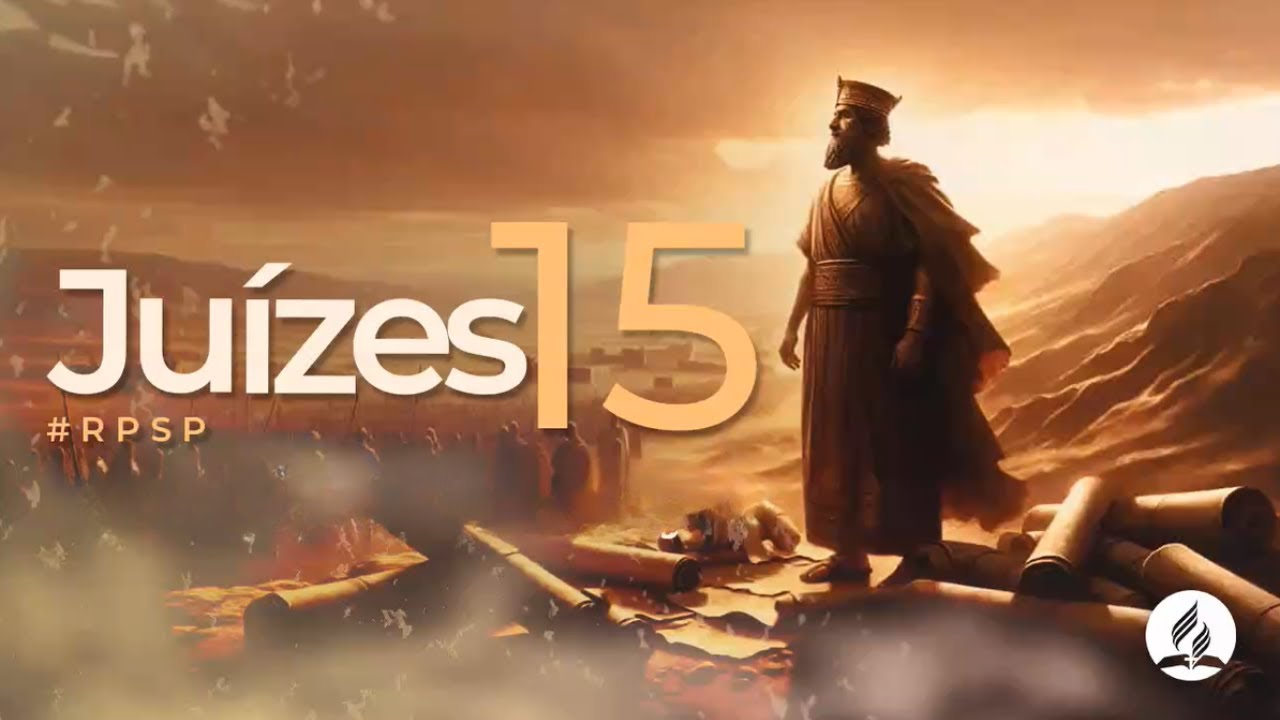 Juízes 15 - Reavivados Por Sua Palavra | #RPSP