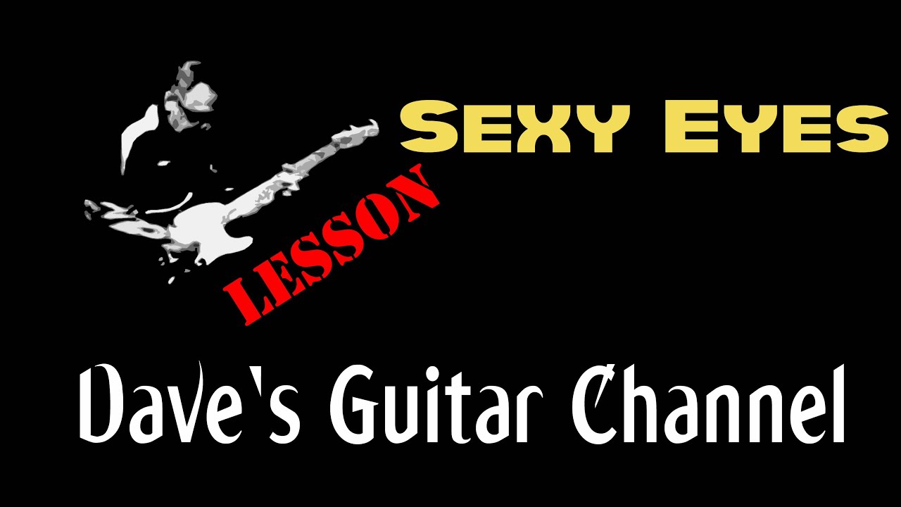 LESSON - Sexy Eyes by Dr  Hook