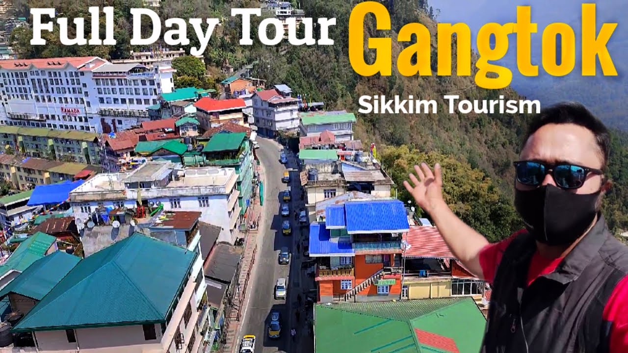 Gangtok Top 10 Tourist Places ||  Covered In One Day || Gangtok Tourist Places || Gangtok Tour DAY 1