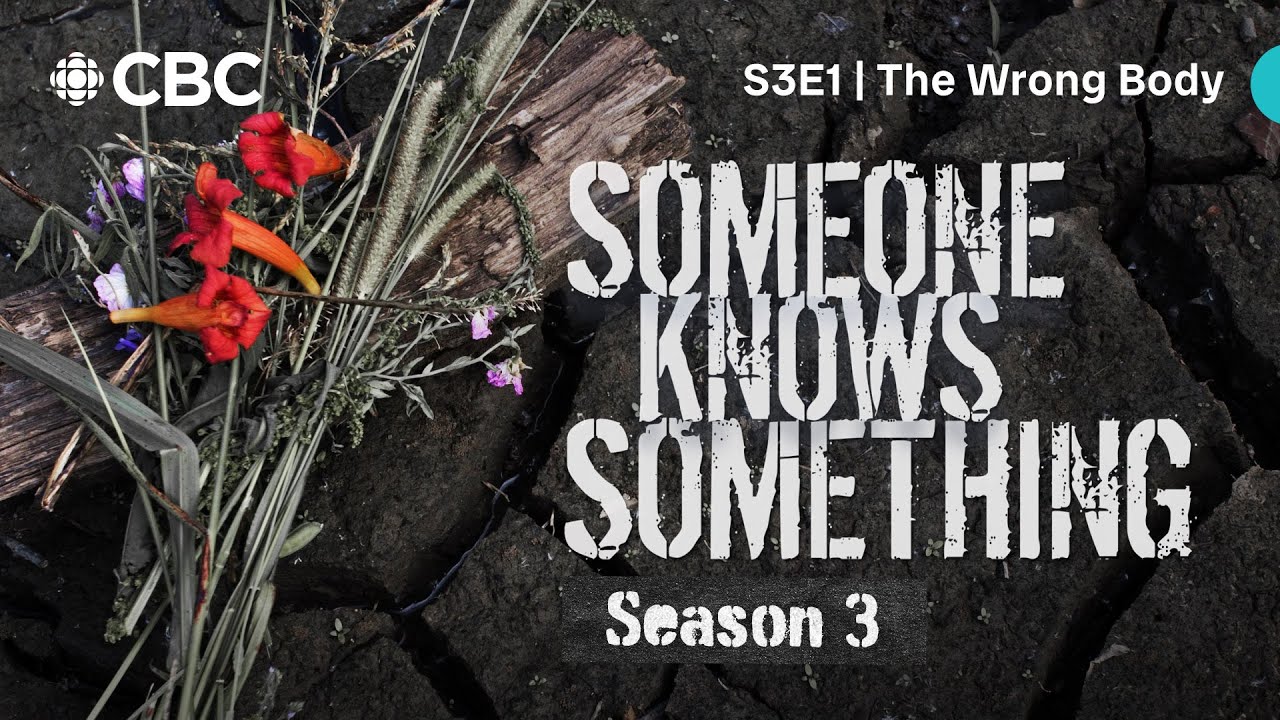The Wrong Body | Season 3, Episode 1 | Someone Knows Something