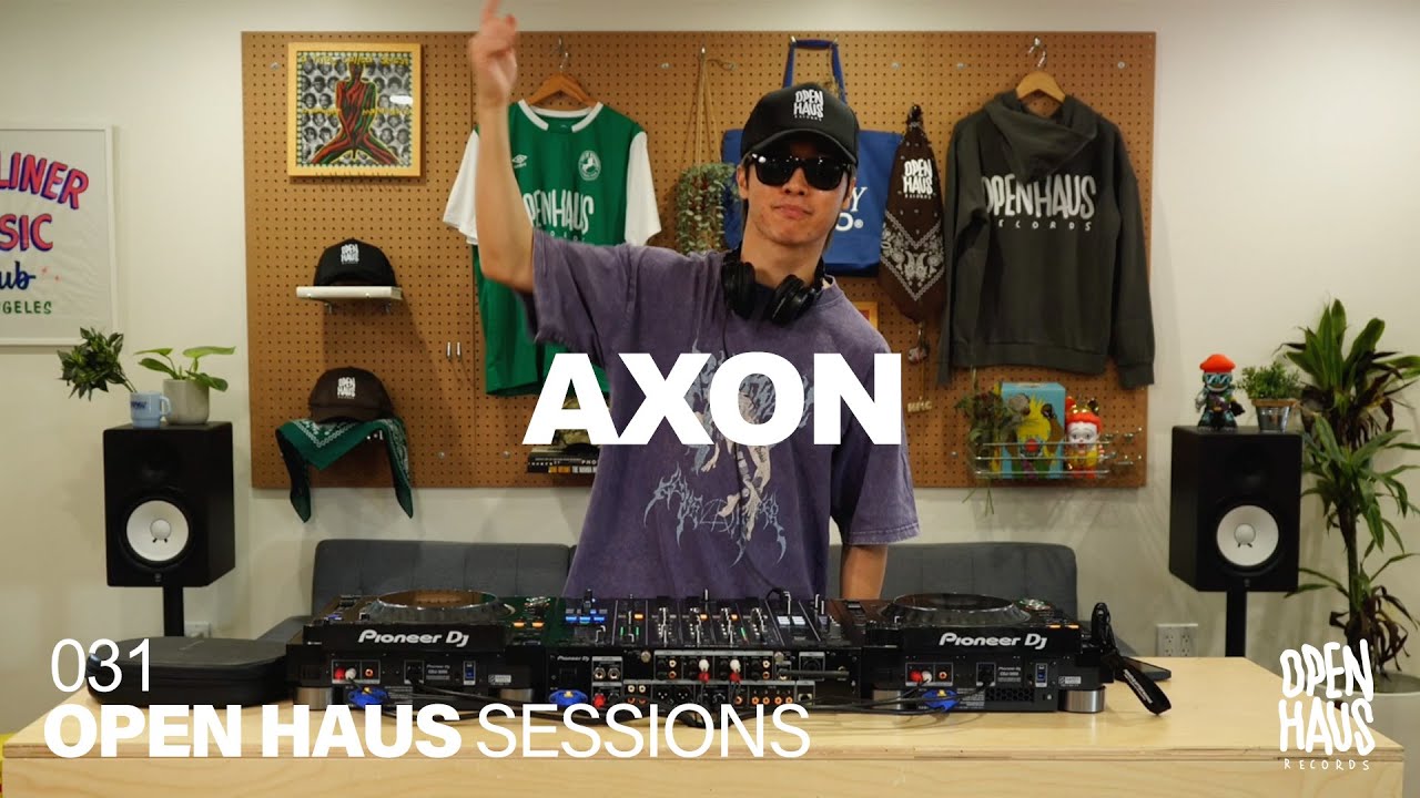 OPEN HAUS SESSIONS 031 - AXON