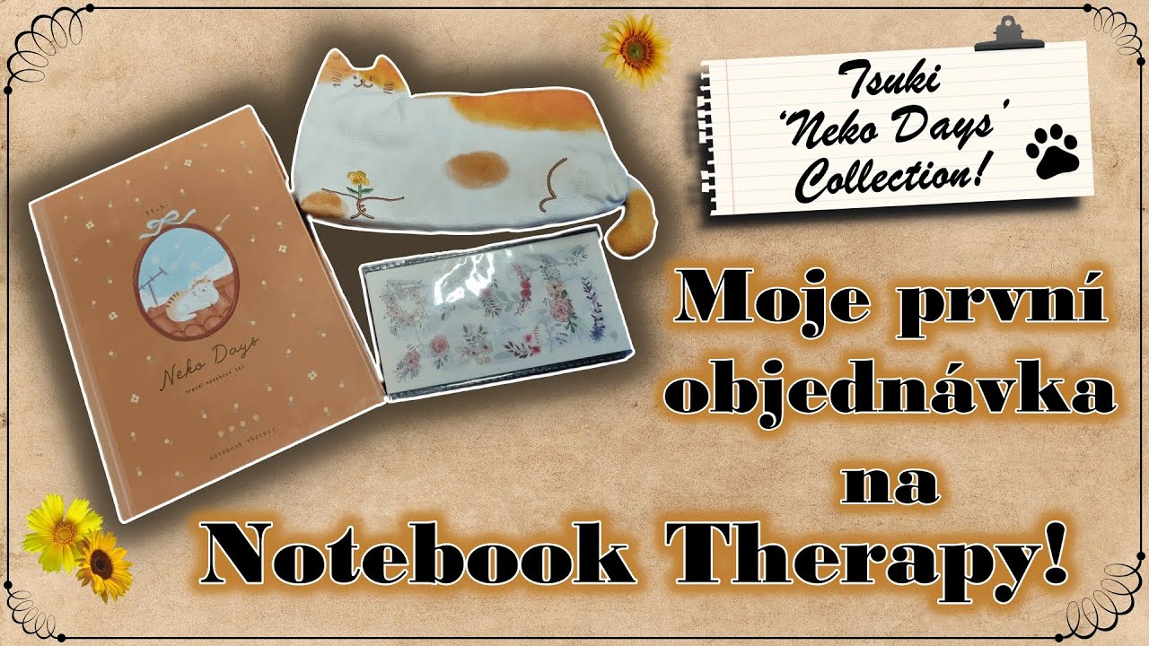 Radost z Notebook Therapy! ♥ | Tsuki - Neko Days | Haul | Eva z papíru