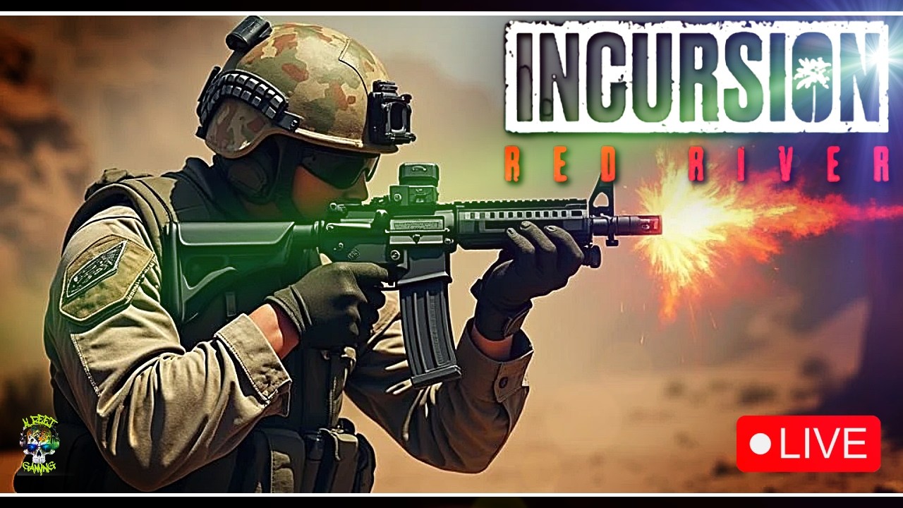 Alreet Is Live ⚠️ Incursion Red River 😁