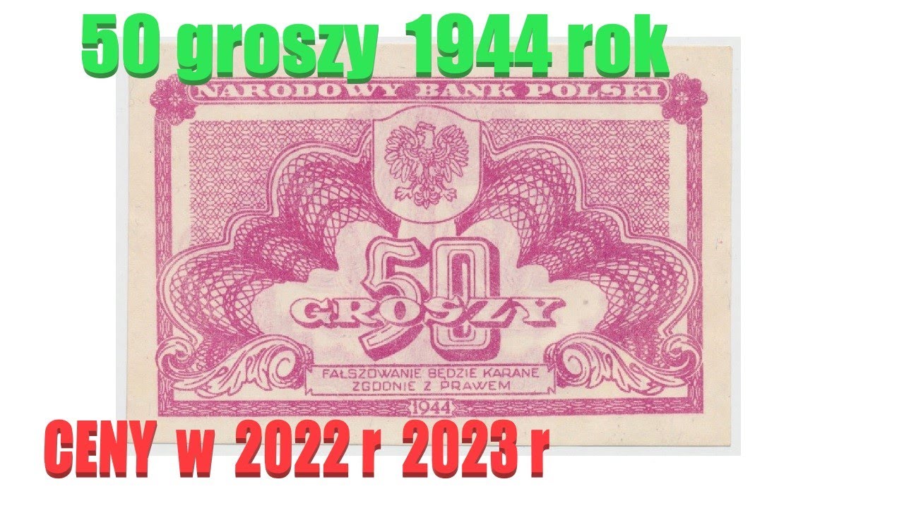 Ceny banknot&oacute;w 50 gr 1944 r ile jest warte, są warte banknoty 50 groszy 1944 roku Emisja lubelska