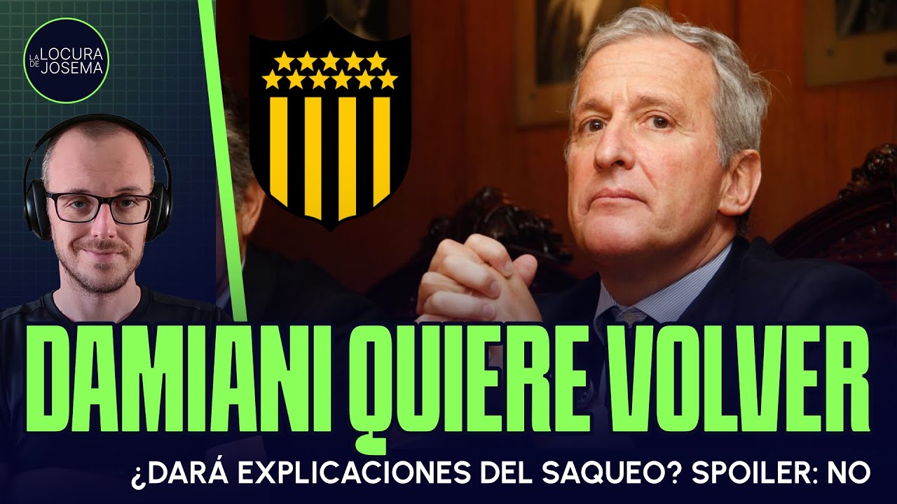 DAMIANI QUIERE VOLVER A PEÑAROL ¿LE DARÁ LA CARA?