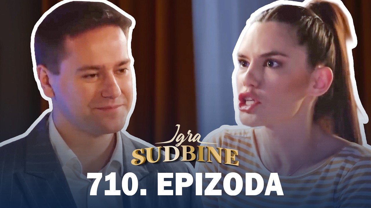 Igra sudbine | Sezona 05 | Epizoda 710 (domaća serija)