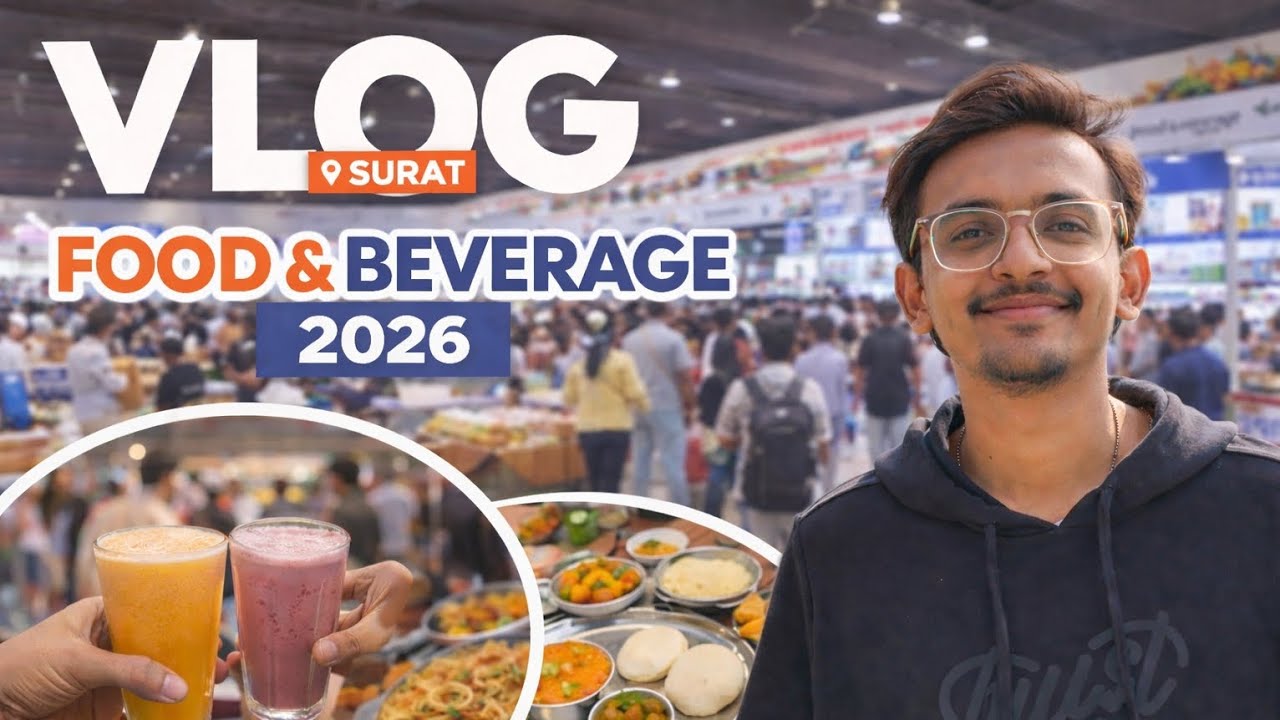 Surat Food & Beverage Expo 2026 | Biggest Food Exhibition Vlog | SGCCI Food Expo SIECC
