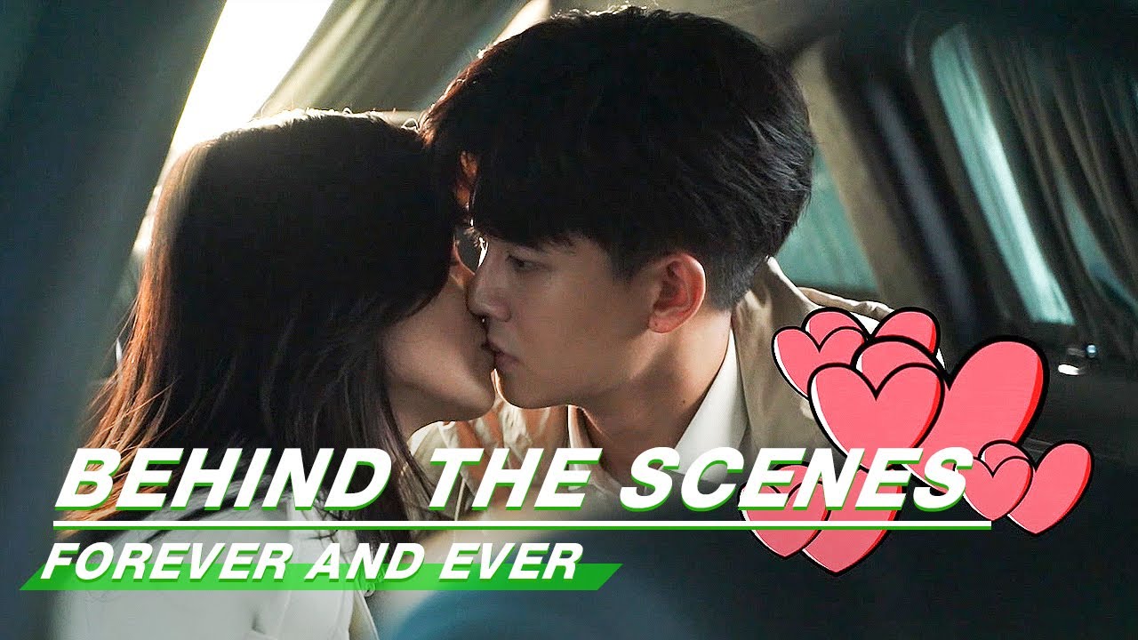 Behind The Scenes: First Kiss | Forever and Ever | 一生一世 | iQIYI