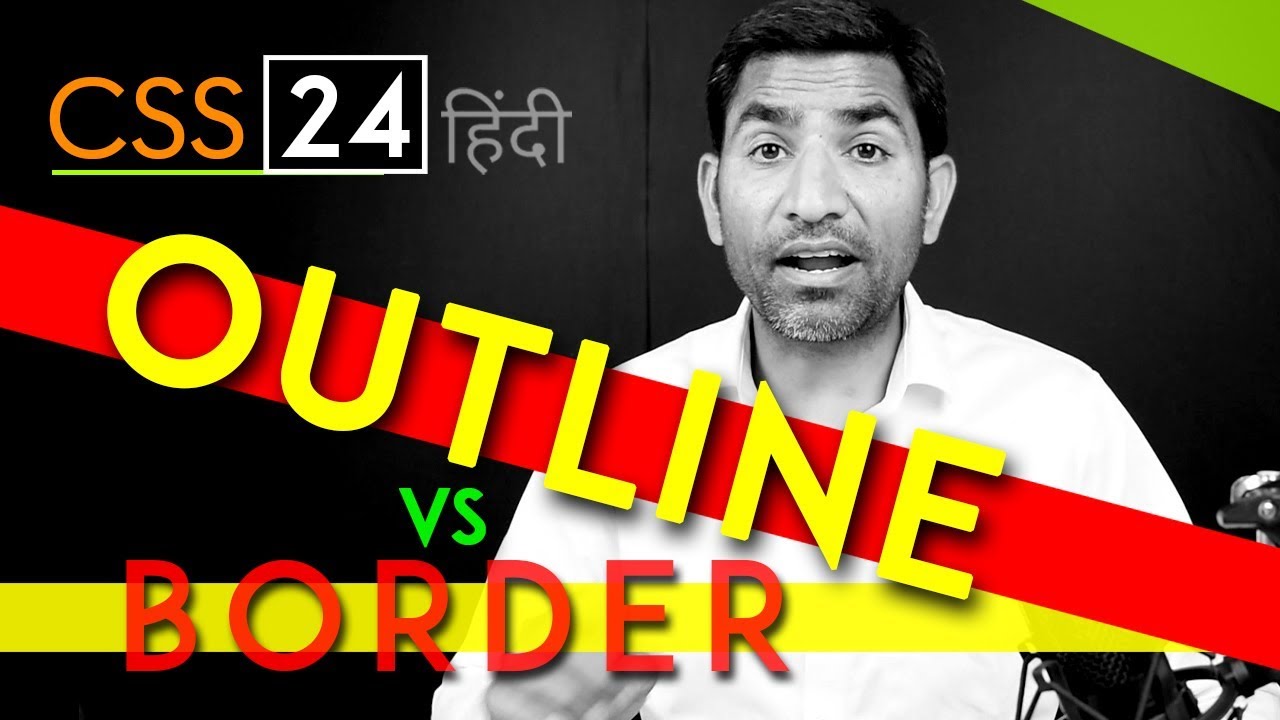 Outline Vs Border in CSS tutorial in hindi - urdu - Class - 24