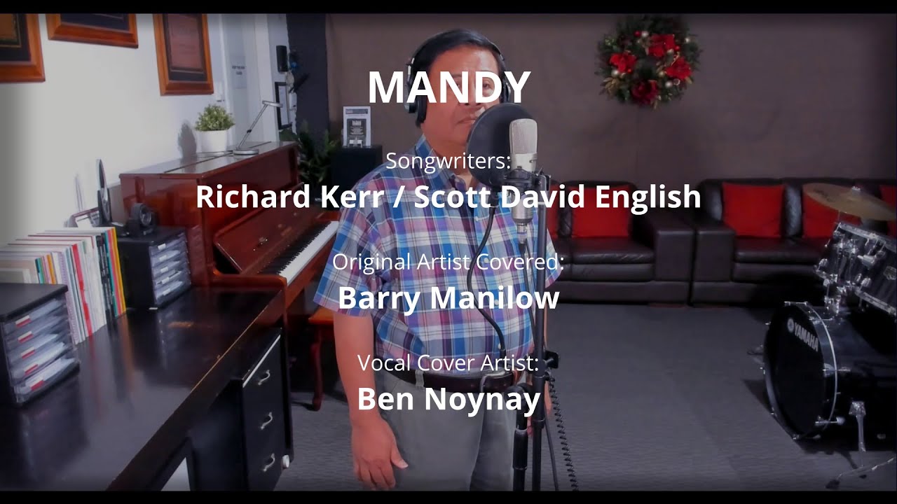 MANDY - by Barry Manilow (Vocal Cover by Ben Noynay)
